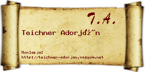 Teichner Adorján névjegykártya